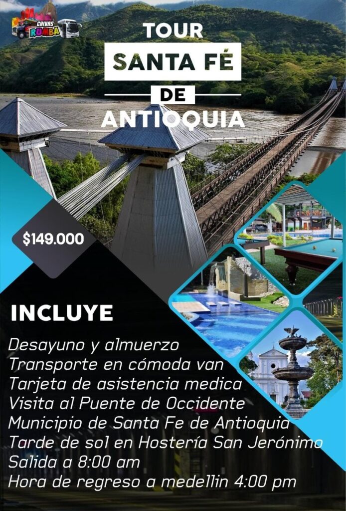 tour santa fe de antioquia